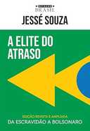 Capa do Livro A elite do atraso: Da escravidão a Bolsonaro