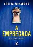 Capa do Livro A empregada (A empregada – Livro 1): Bem-vinda à família