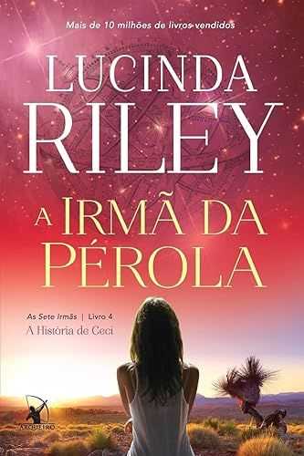 A irmã da pérola (As Sete Irmãs – Livro 4): A história de Ceci