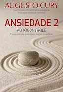 Capa do Livro Ansiedade 2: Autocontrole. Como Controlar o Estresse e Manter o Equilíbrio