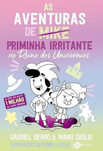 As aventuras de priminha irritante no reino dos unicórnios: 1