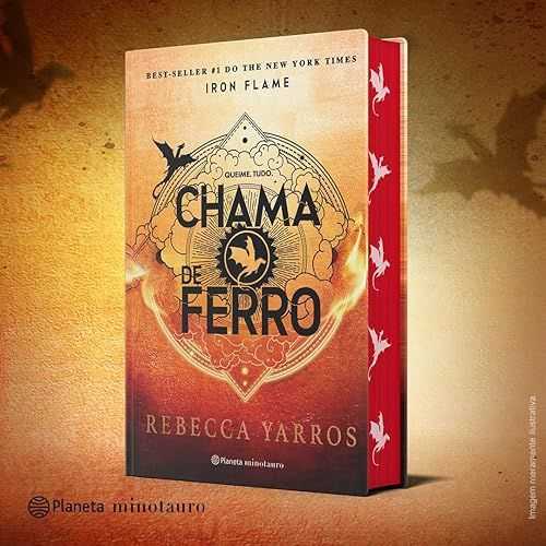 Chama de Ferro: Edição Especial Limitada. Sequência do fenômeno mundial Quarta Asa (Série O Empyriano, Livro #2)