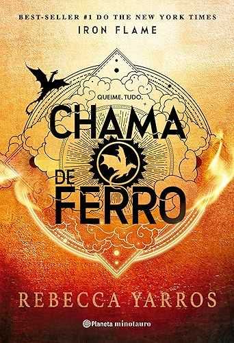 Chama de Ferro: sequência do fenômeno mundial Quarta Asa (Série O Empyriano, Livro #2)