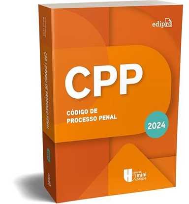 CÓDIGO DE PROCESSO PENAL 2024