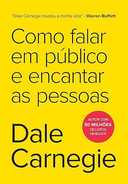 Capa do Livro Como falar em público e encantar as pessoas