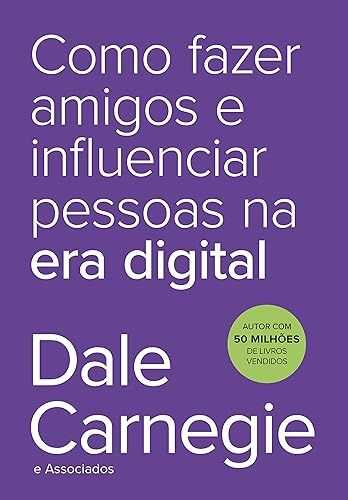 Como fazer amigos e influenciar pessoas na era digital