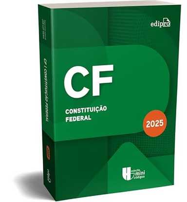 CONSTITUIÇÃO FEDERAL 2025: Atualizada de acordo com a reforma tributária (EC n. 135) - COLEÇÃO MINICÓDIGOS