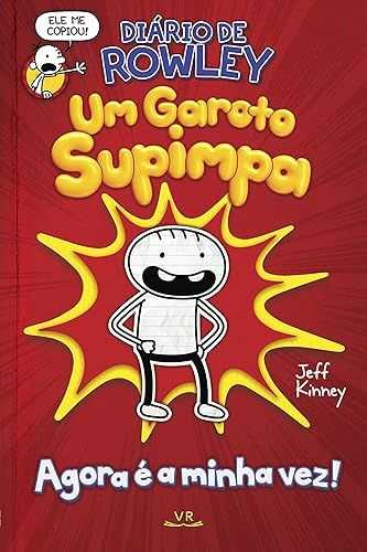 Diário de Rowley: Um Garoto Supimpa: 1