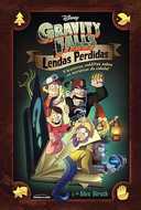 Capa do Livro Gravity Falls - Lendas Perdidas: Lendas perdidas