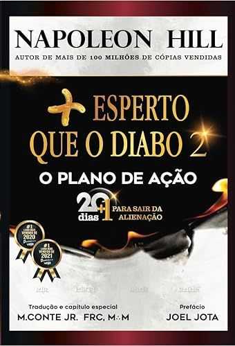 Mais Esperto que o Diabo 2: O Plano de Ação: 20+1 Dias Para Sair da Alienação (Volume 2)