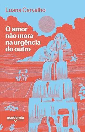 O amor não mora na urgência do outro