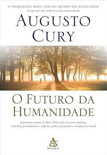 O futuro da humanidade (Marco Polo – Livro 1)