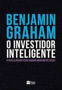 Capa do Livro O Investidor Inteligente (Edição De Luxo Exclusiva Amazon) - O Guia Clássico Para Ganhar Dinheiro Na Bolsa