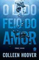 Capa do Livro O lado feio do amor