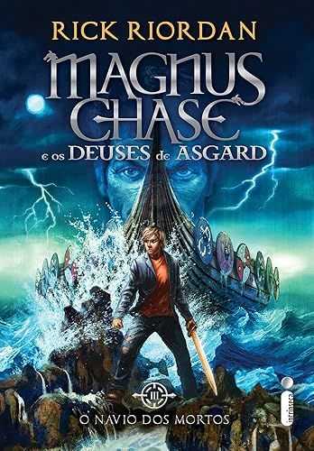 O navio dos mortos: (Série Magnus Chase e os deuses de Asgard): 3