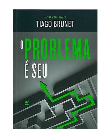 O Problema é seu