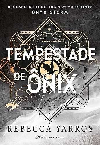 Tempestade de Ônix: Sequência dos fenômenos mundiais Quarta Asa e Chama de Ferro (Série O Empyriano, Livro 3)